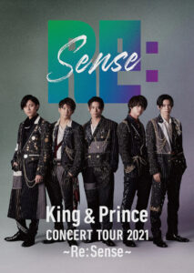 King&Prince（キンプリ）　『King & Prince CONCERT TOUR 2021～ReSence～』DVD＆Blu-ray通常版