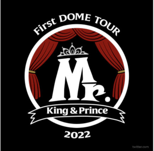 King&Prince（キンプリ）　初ドームツアー『King ＆ Prince First DOME TOUR 2022 ～Mr.～』